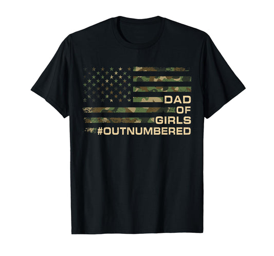 Dad Of Girls Outnumbered Fathers Day Dad Of Daughters Men T-Shirt