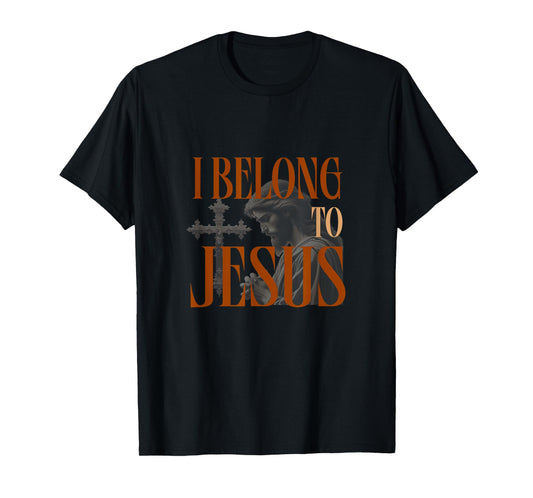 I Belong to Jesus Christ Revival Holy Jesus is My BOSS Jesus T-Shirt