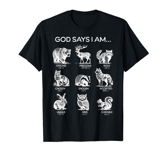 God Says I am Forest Animals Bible Verse Christian Hiking T-Shirt