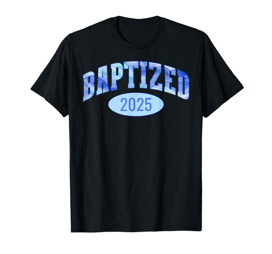 Baptized 2025 Sports Aesthetic Christian Baptism T-Shirt