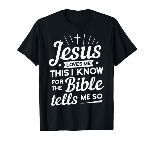 Funny Christian Yes Jesus Loves Me T-Shirt