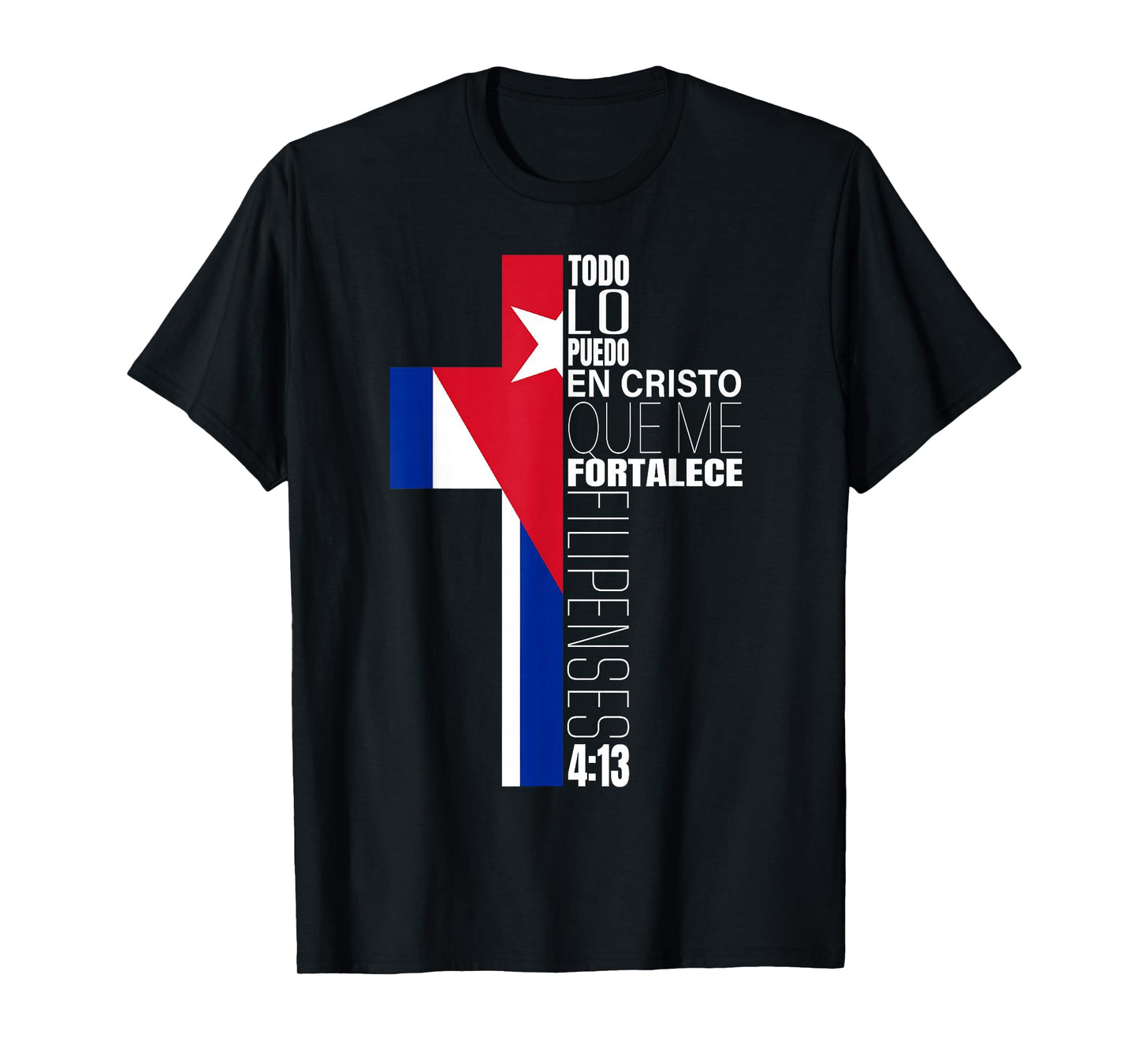 Christian Spanish Filipenses 4 13 Religious Verse Cuban Flag T-Shirt