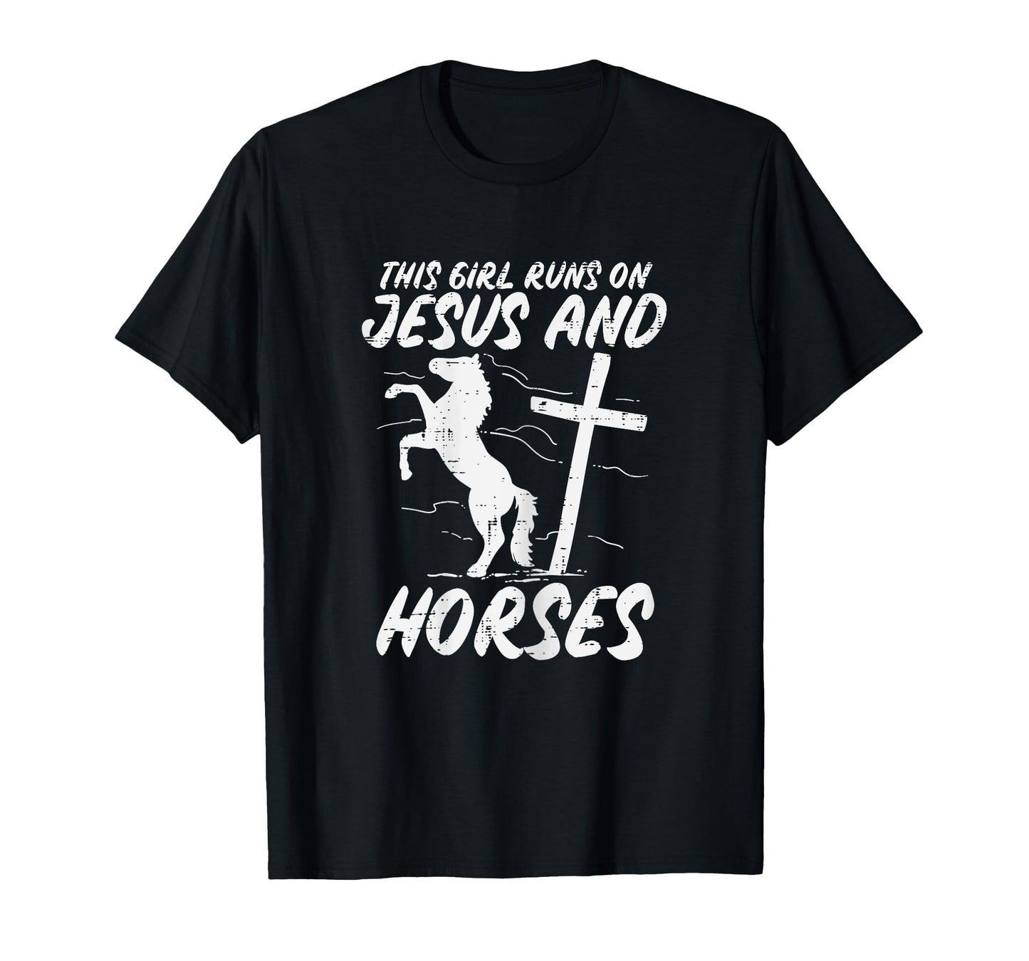 Girl Runs On Jesus And Horses God Christian Girls Women T-Shirt