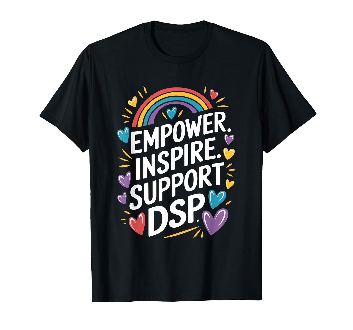 Direct Support Professional Week Quotes For DSP Nurse T-Shirt