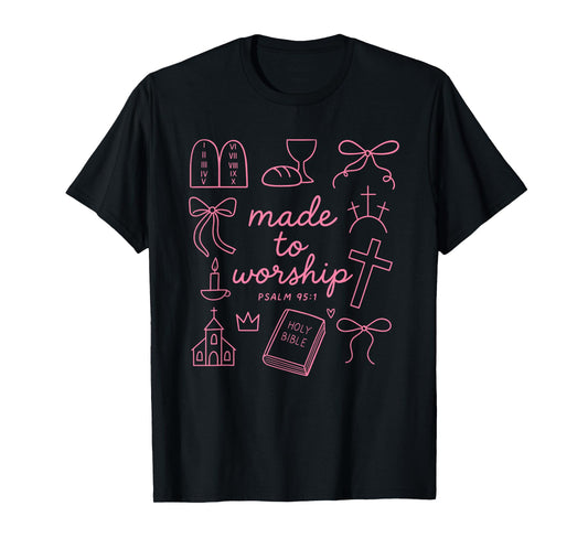 Made to Worship Psalm 95:1 Cute Christian Symbols Coquette T-Shirt