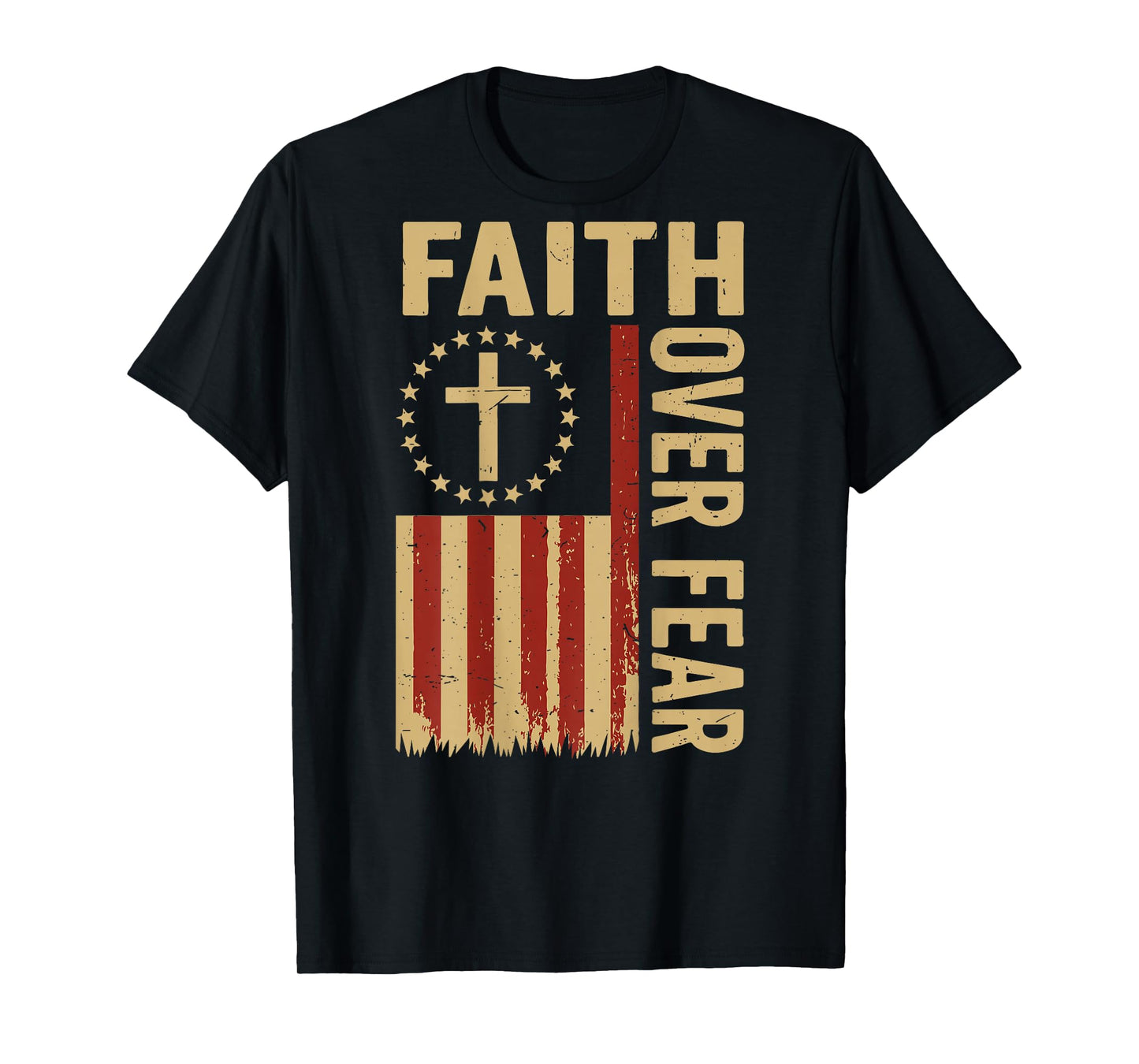 Mens Faith Over Fear Christian Patriotic American Flag Cross T-Shirt