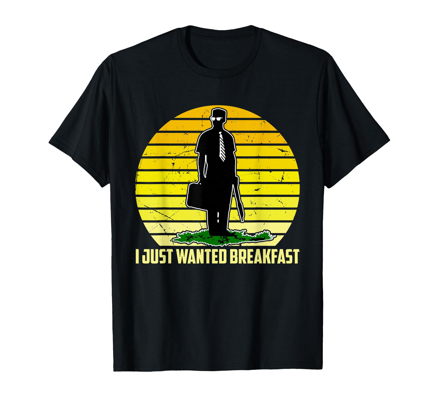 I Just Wanted Breakfast Funny Humorous Design T-Shirt