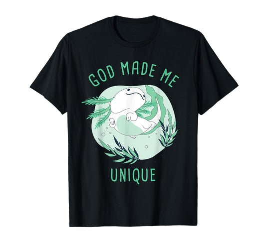 God Made Me Unique – Cute Axolotl Christian Faith Cartoon T-Shirt