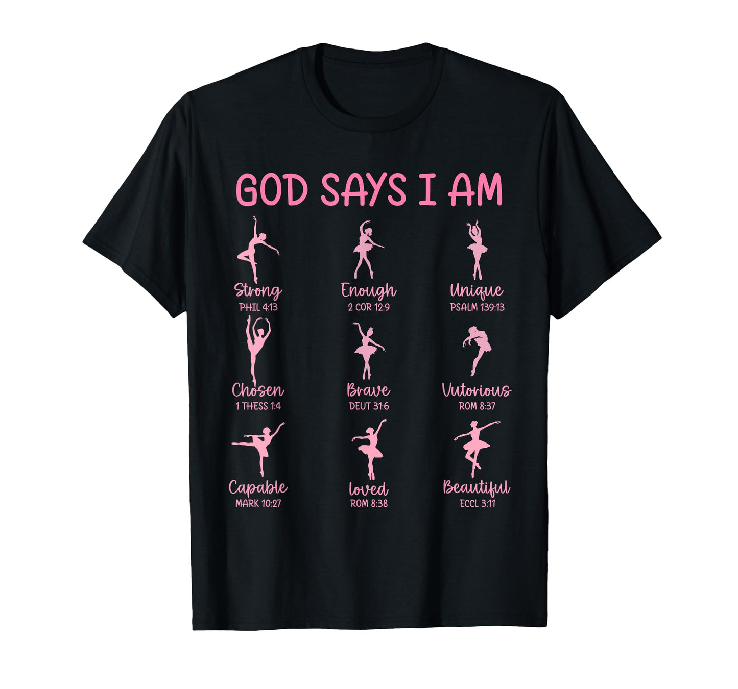 Christian God Says I Am Religious Gift For Ballet Dancer T-Shirt