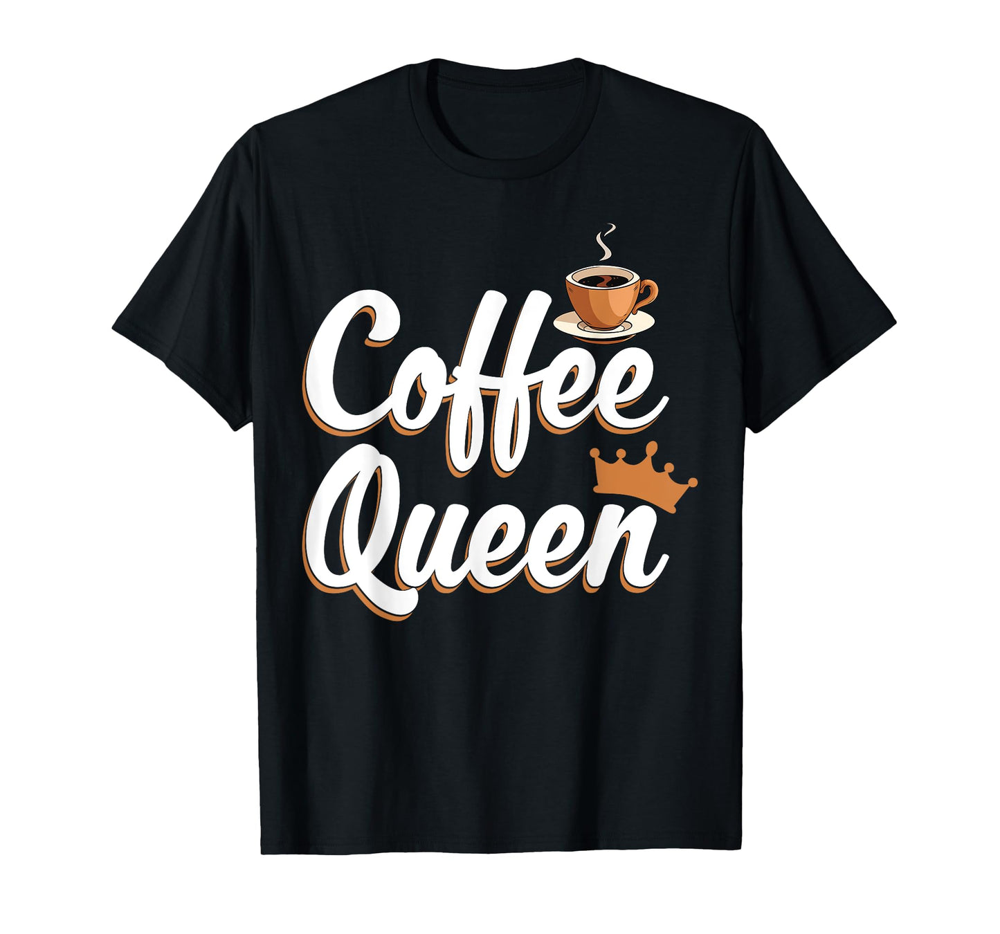 Coffee Queen Funny Coffee Caffeine Coffee T-Shirt