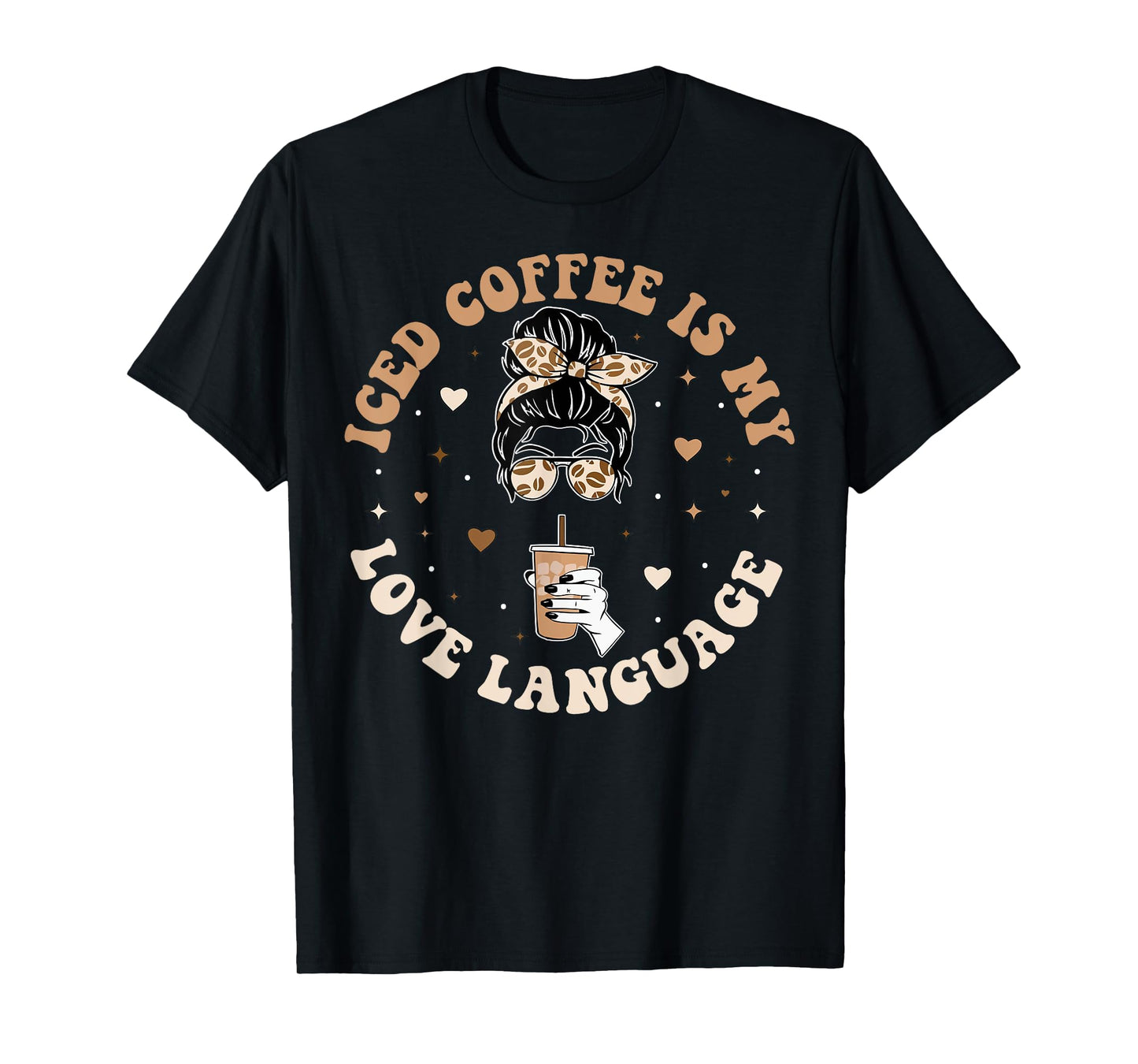 Iced Coffee Is My Love Language Cold Brew Coffee Retro Quote T-Shirt