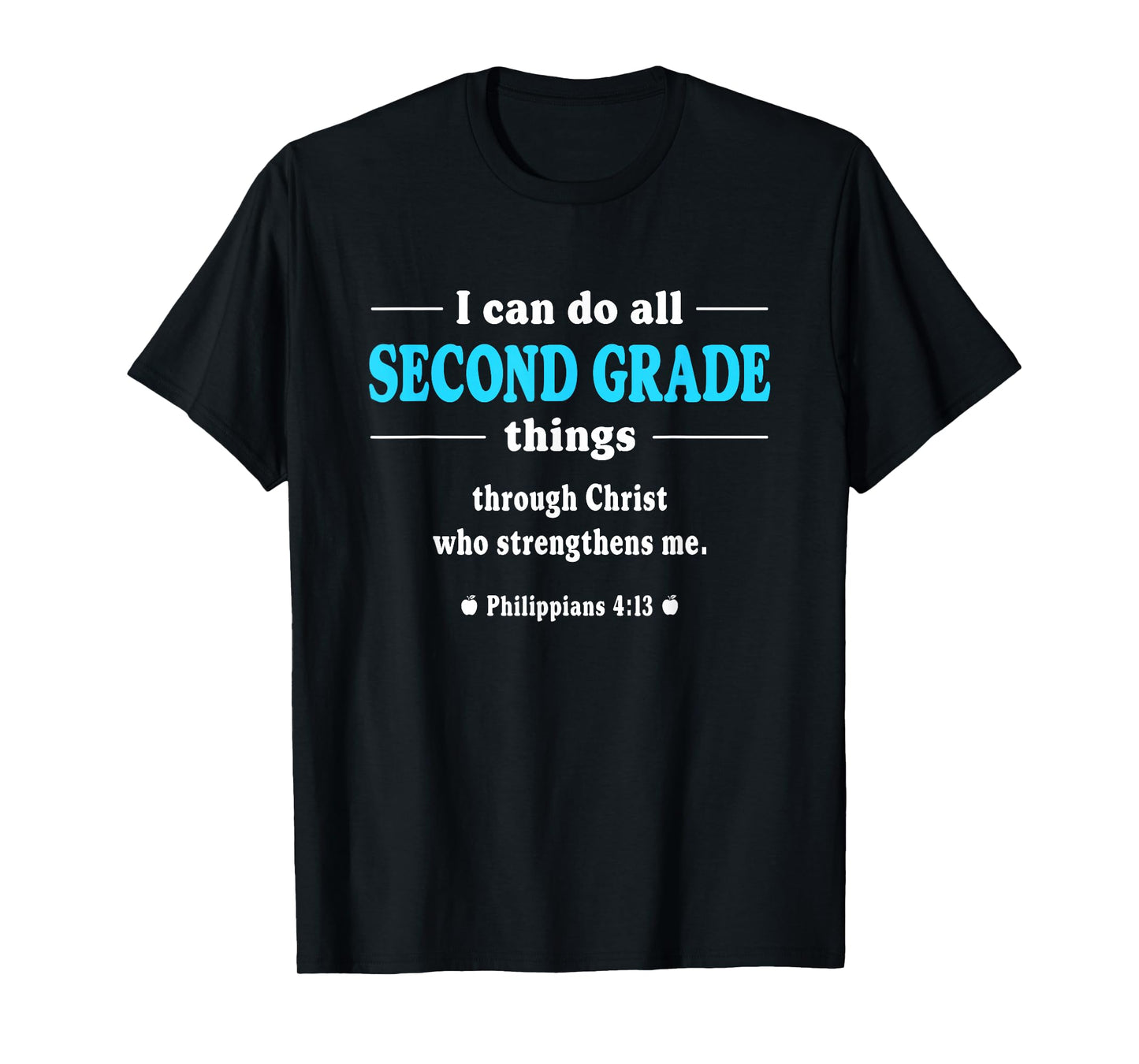 I Can Do All Second Grade Things - Inspirational Teacher T-Shirt