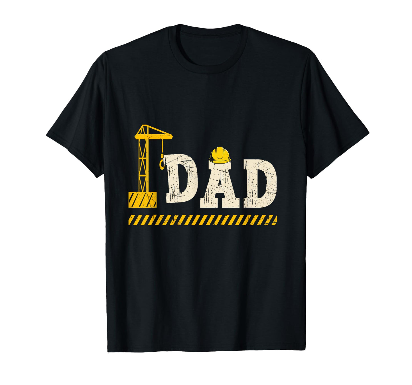 Happy Father's Day Construction For Son DAD Father's Day T-Shirt