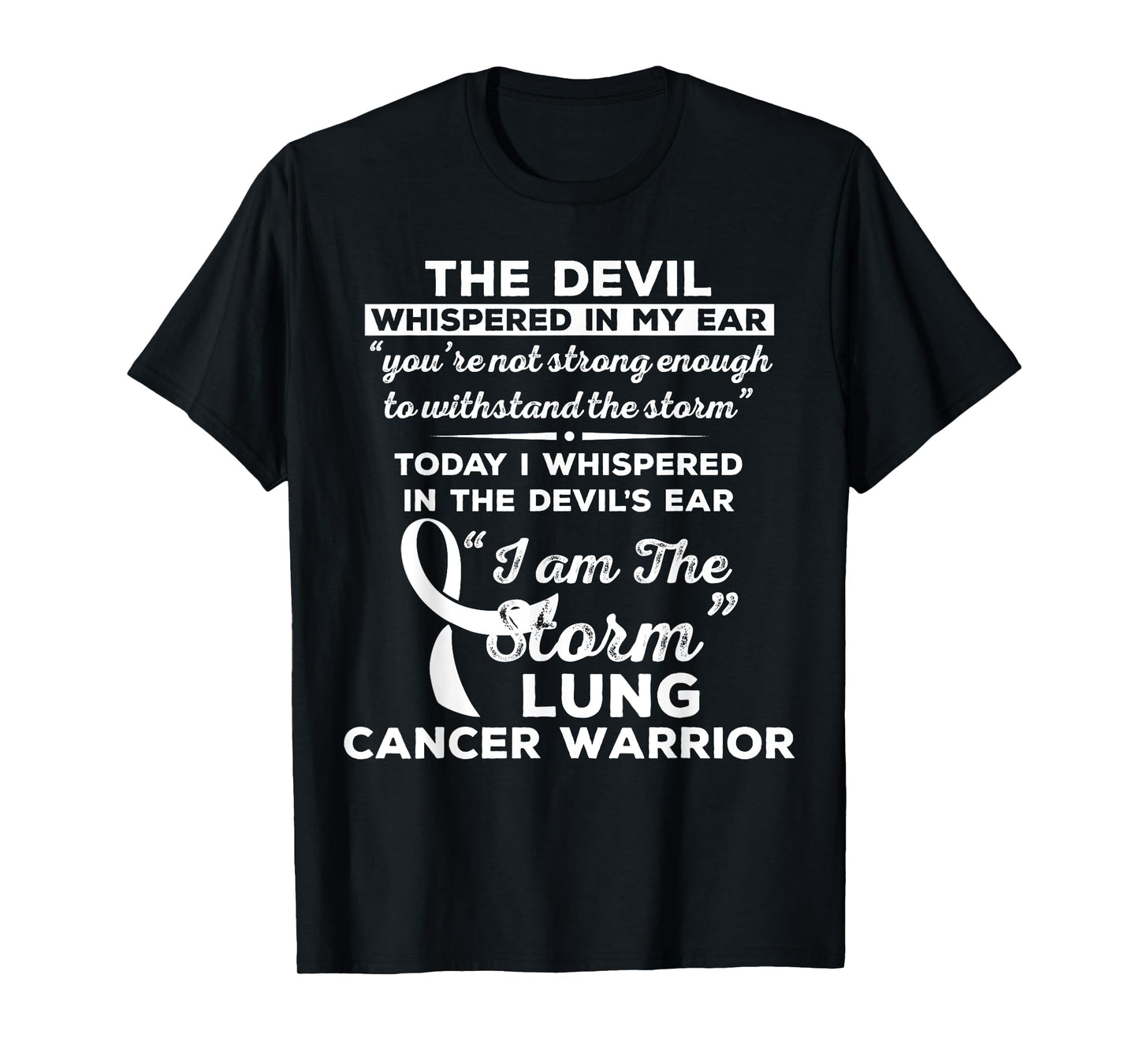 I Am the Storm Lung Cancer Warrior T-Shirt T-Shirt