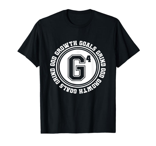 G4 God Goals Grind Growth Funny Christian T-Shirt