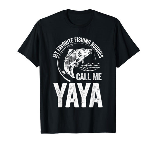 My Favorite Fishing Buddy Call Me Yaya Fish Family Fishing T-Shirt
