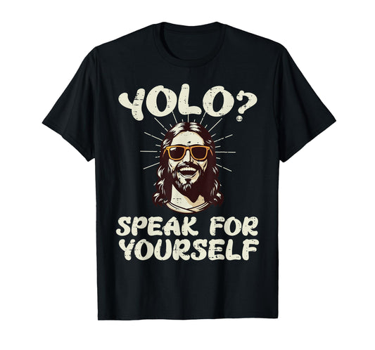 Easter Jesus Yolo Funny Religious Christian Men Women Kids T-Shirt