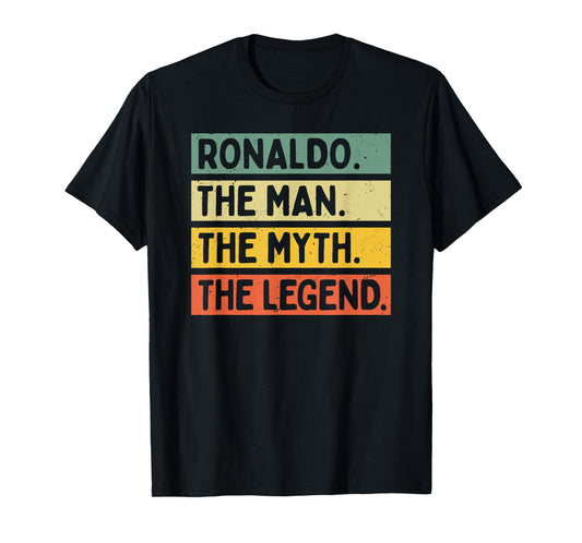 Ronaldo The Man The Myth The Legend Funny Personalized Quote T-Shirt