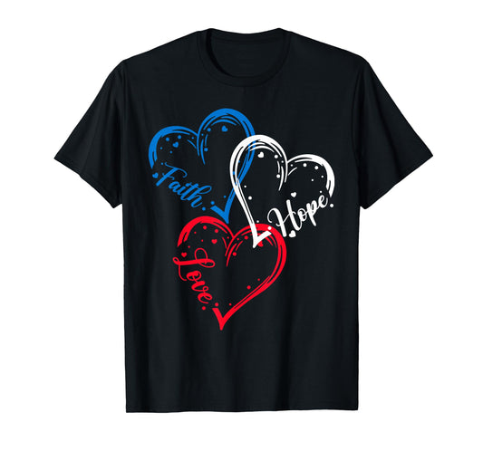 Faith Hope Love Heart Jesus Christians Patriotic 4th Of July T-Shirt