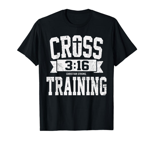 Cross Training 3 16 Christians Faith Motivational Bible T-Shirt