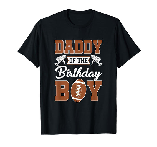 Daddy Of The Birthday Boy Football Party Family Matching T-Shirt