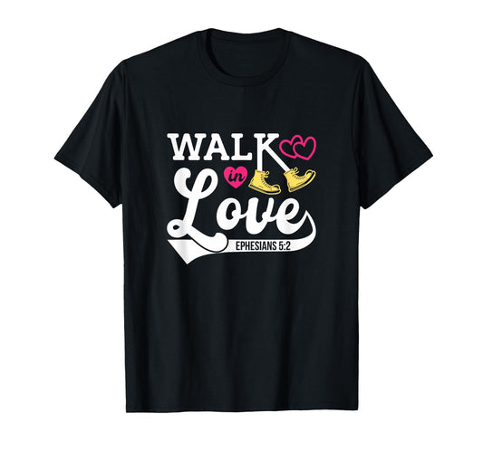 Walk in Love, Women and Youth T-Shirt