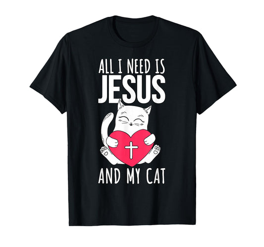 Jesus And My Cat - Christian T-Shirt