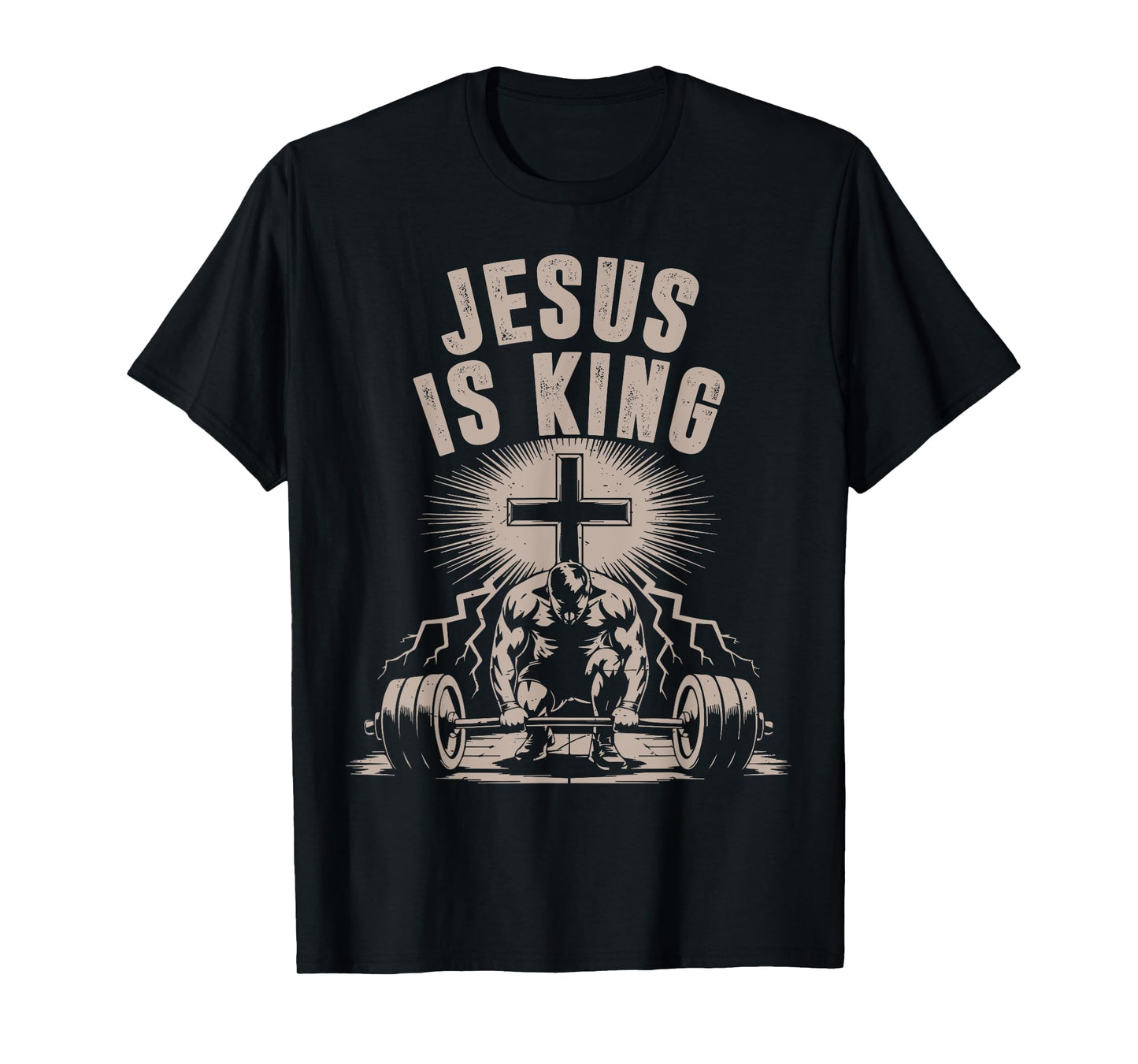 Jesus is King Barbell Cross Funny Christian Workout Gym Men T-Shirt