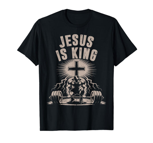 Jesus is King Barbell Cross Funny Christian Workout Gym Men T-Shirt