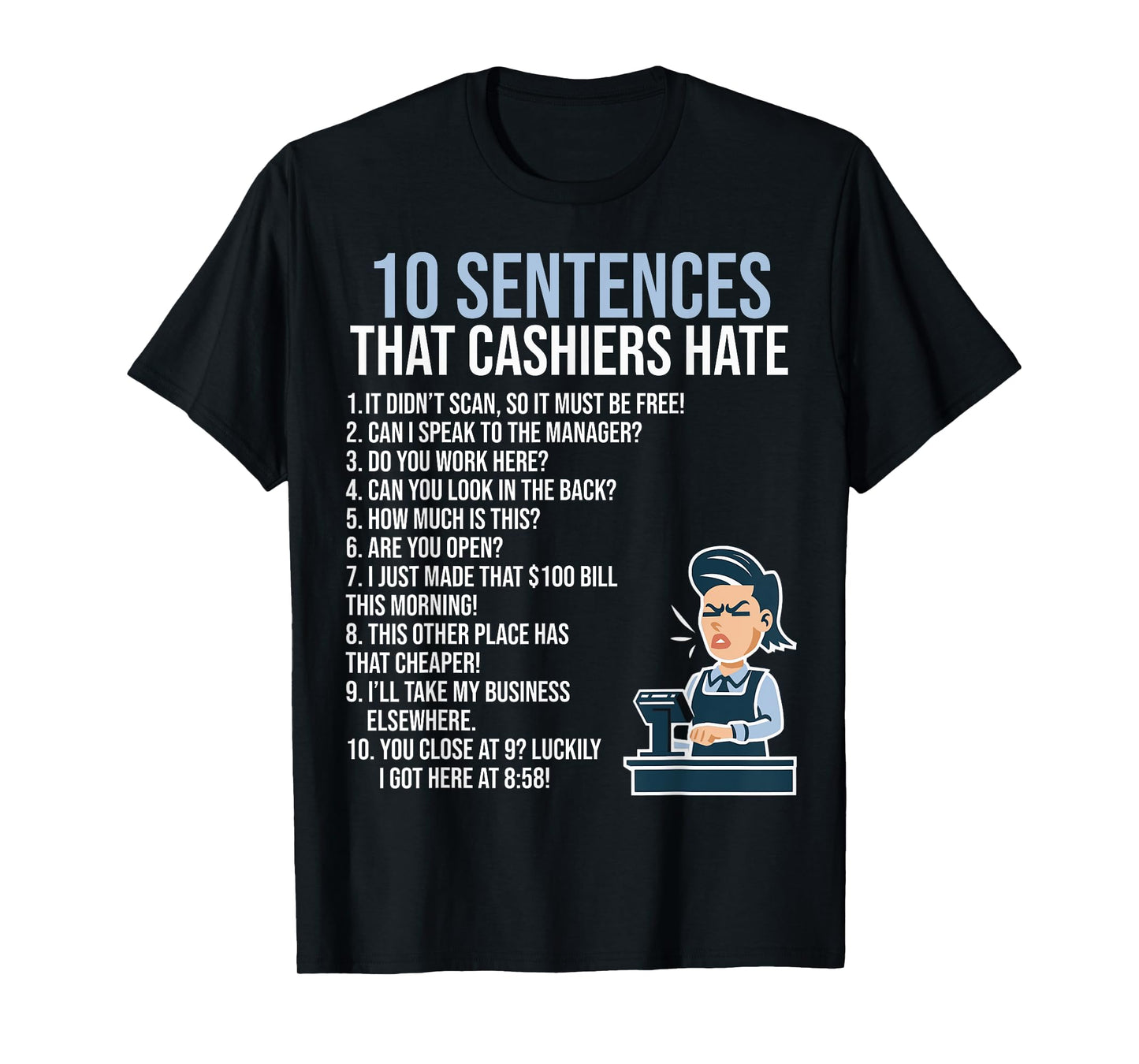 Funny Cashier Job Work Quotes Sayings Retail Worker Cashier T-Shirt