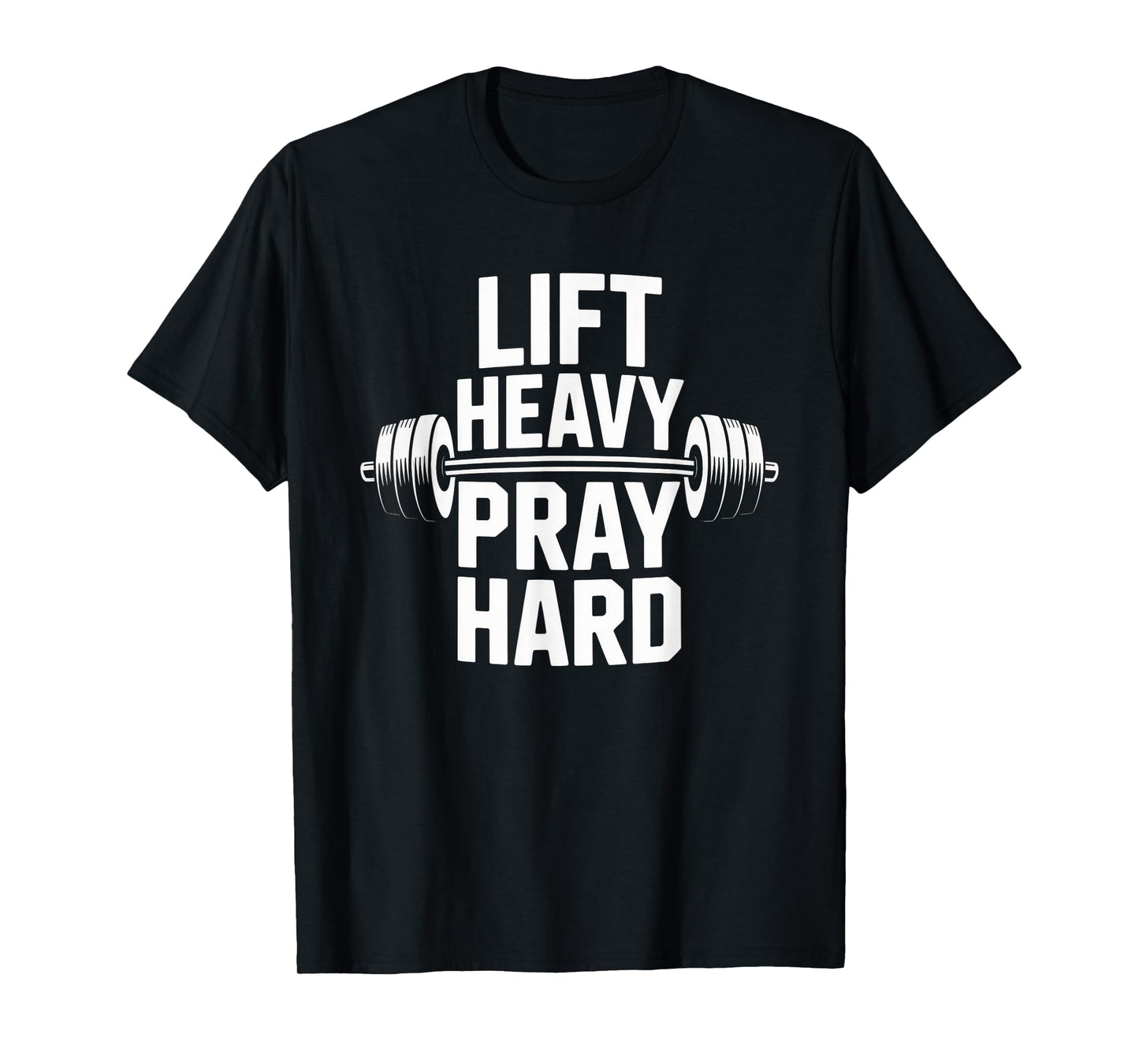 Lift Heavy Pray Hard Tshirt Gym Christian Gift Jesus Faith T-Shirt