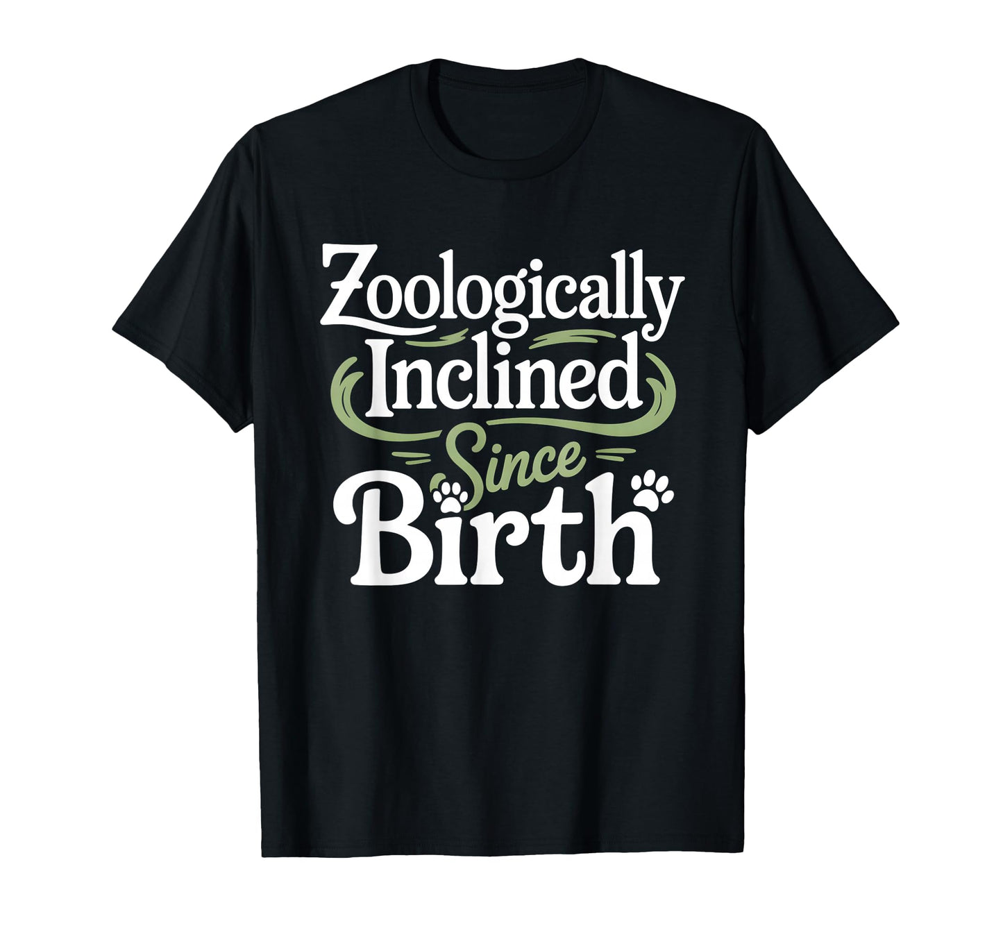 Zoologically Inclined Since Birth Funny Zoology Humor T-Shirt