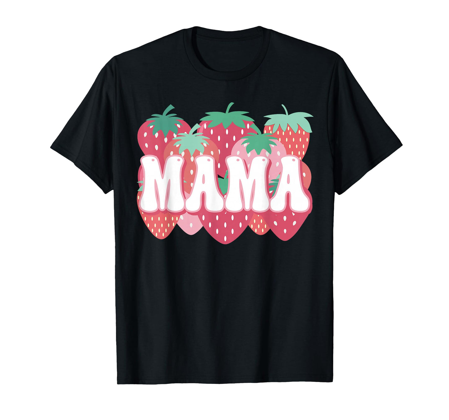 Mama Of The Berry First Birthday Strawberry Family Matching T-Shirt