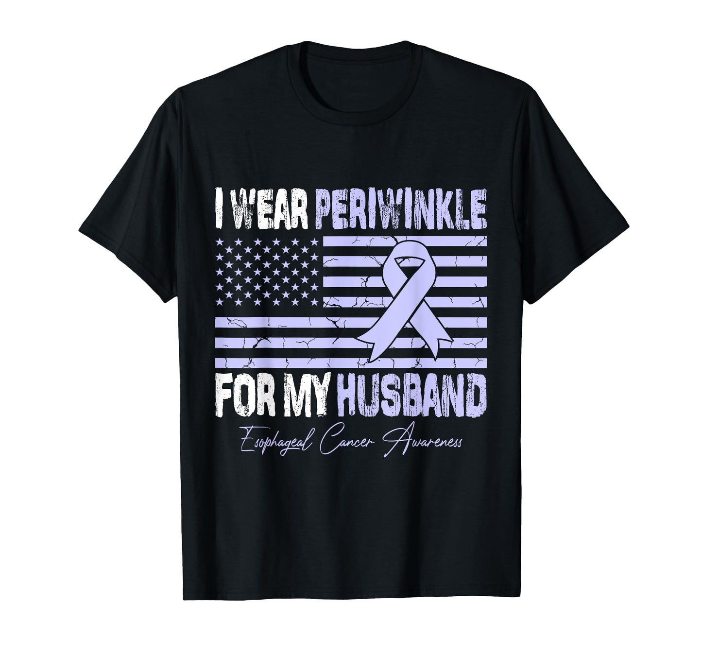 I Wear Periwinkle For My Husband Esophageal Cancer Awareness T-Shirt