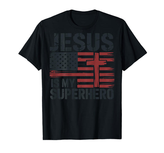 Jesus My Superhero American Flag Christian Patriotic Cross T-Shirt