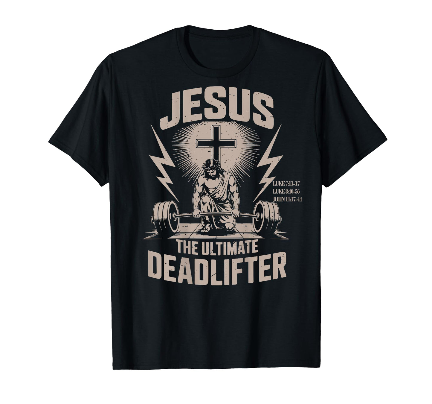 Jesus The Ultimate Deadlifter Muscle Kid Funny Christian Gym T-Shirt
