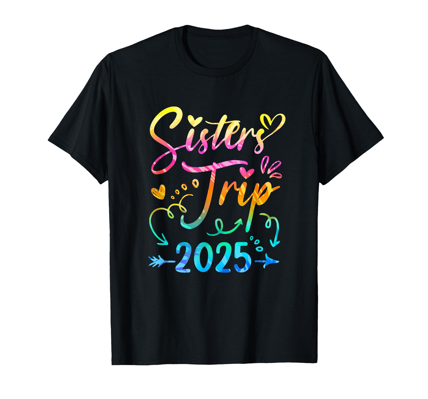 Sister's Road Trip 2025 Tie Dye Cute Sisters Weekend Trip T-Shirt