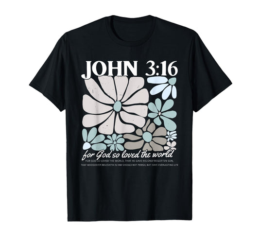 John 3:16 Bible Verse Christian Tee T-Shirt