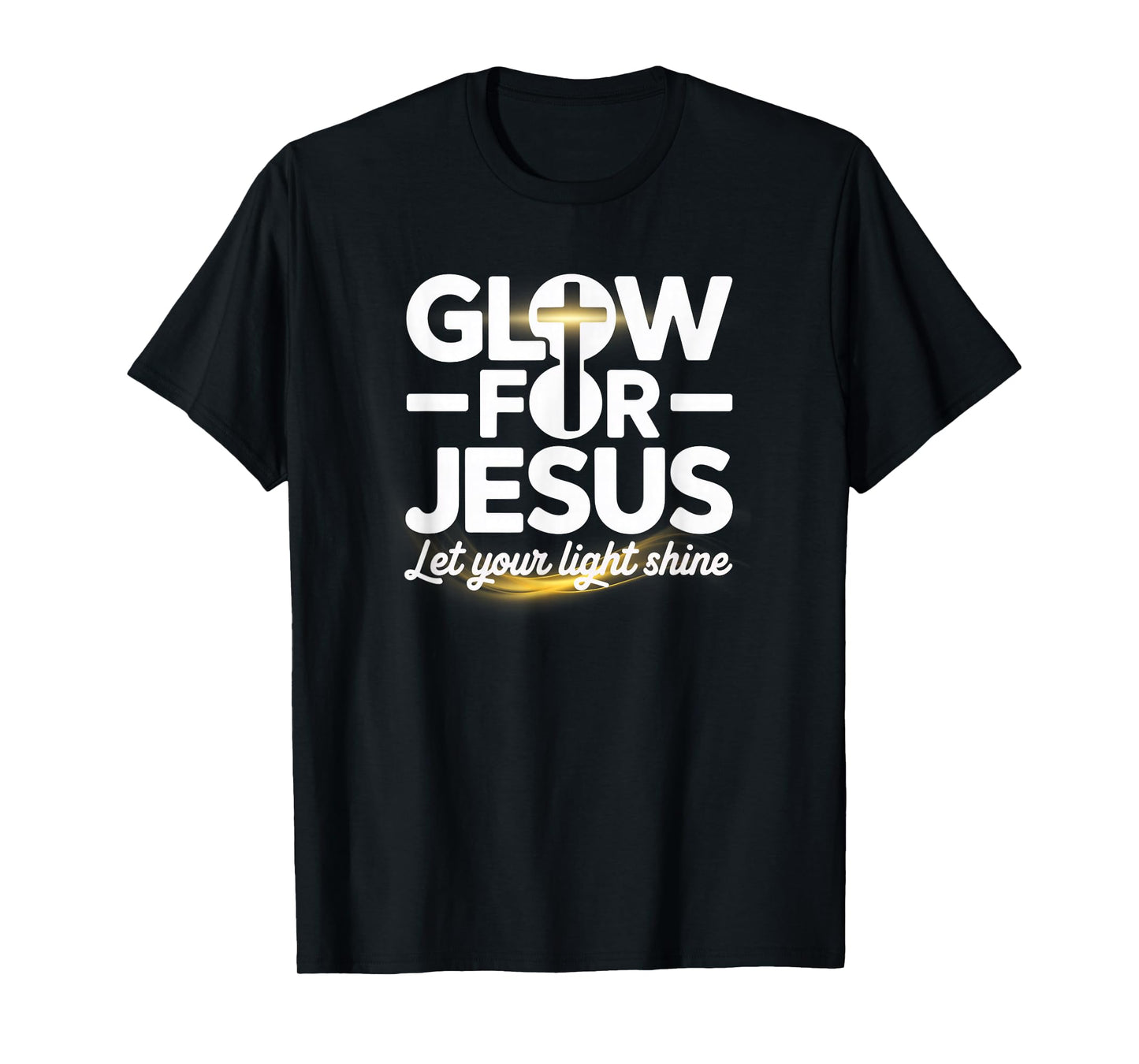 Christian Glow for Jesus Let Your Light Shine Faith Cross T-Shirt