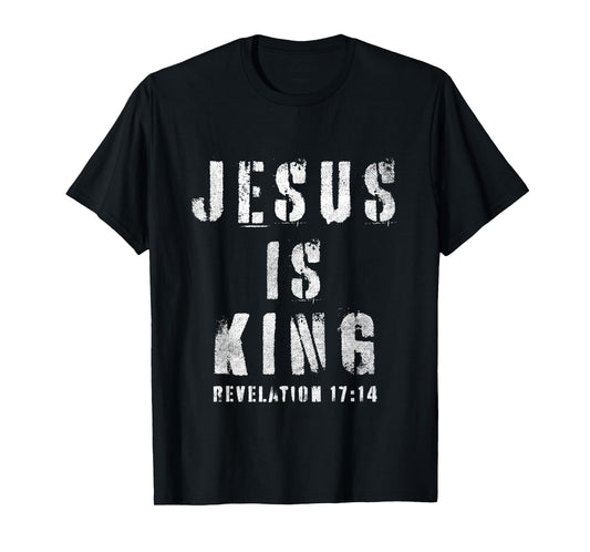 Christianity Faith Savior Almighty Lord Jesus Is King T-Shirt