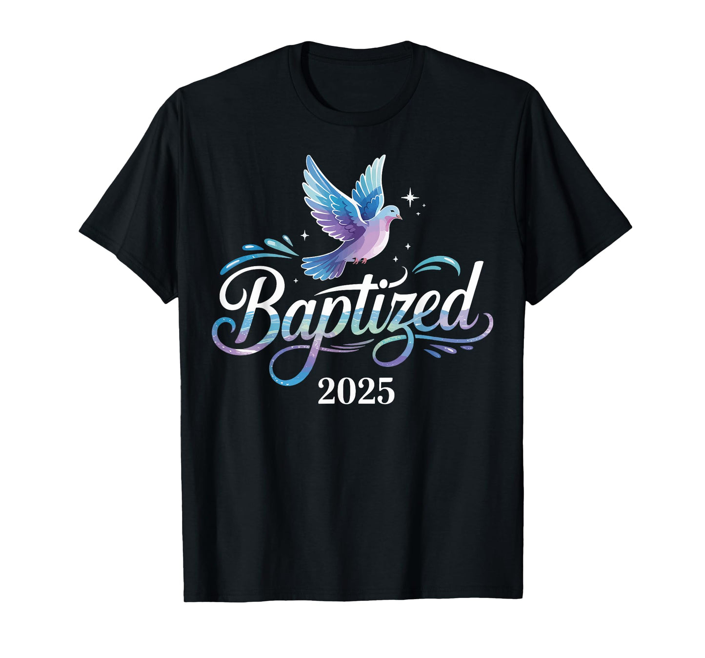 Baptized 2025 T-Shirt