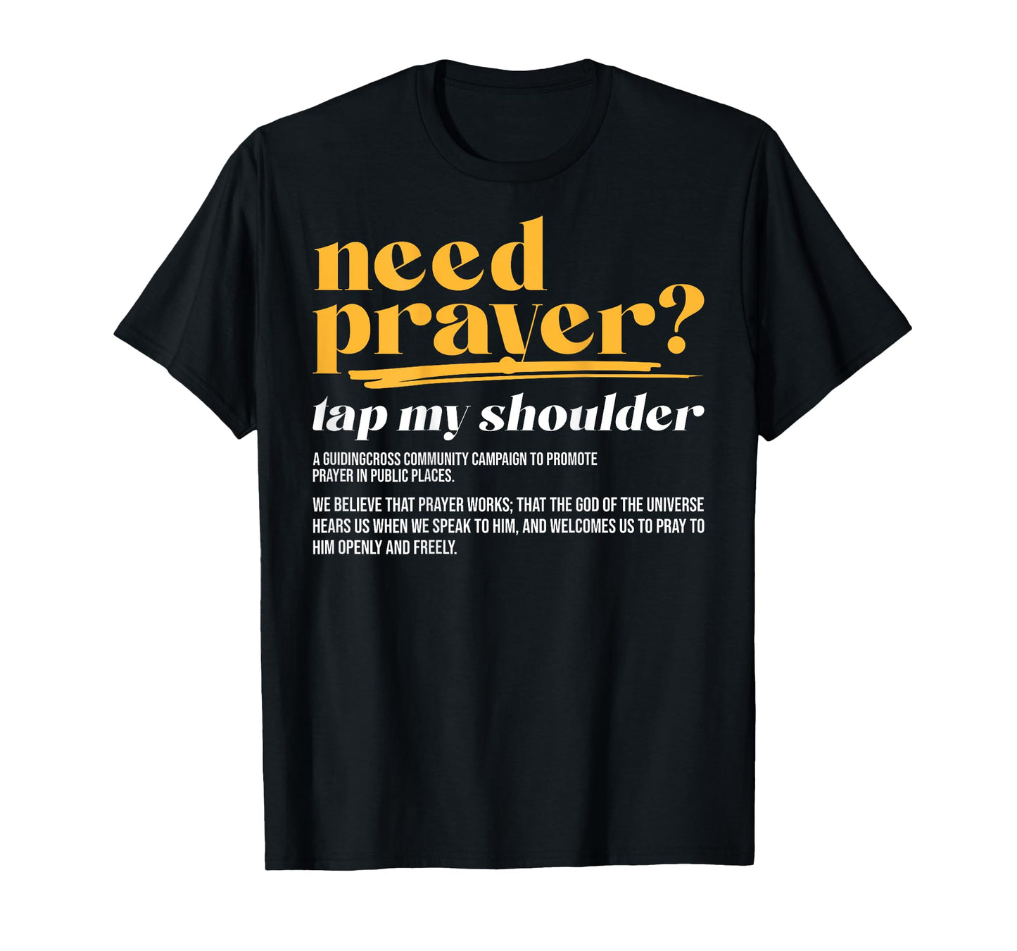 Need Prayer Tap My Shoulder Christian Men Women (On Back) T-Shirt