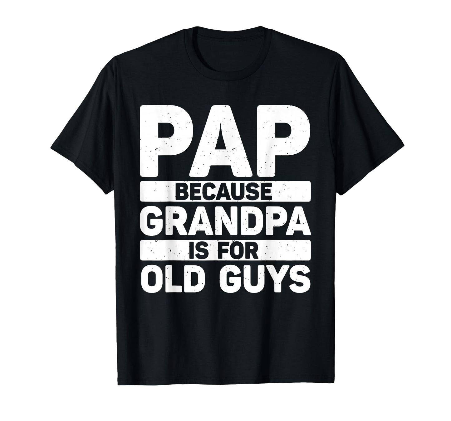 Funny Pap Design For Grandpa From Grandkids Father's Day Pap T-Shirt