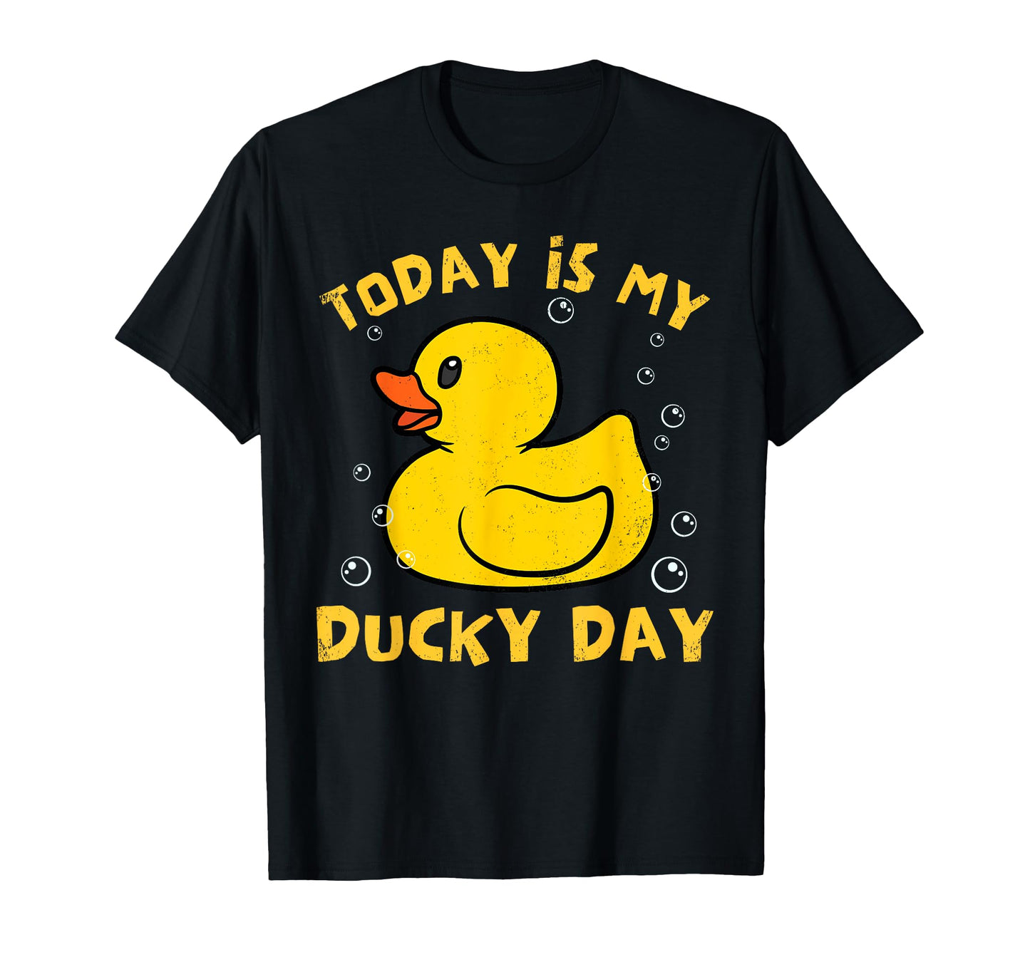 Today is My Ducky Day Lucky Day Funny Rubber Duck Lover T-Shirt