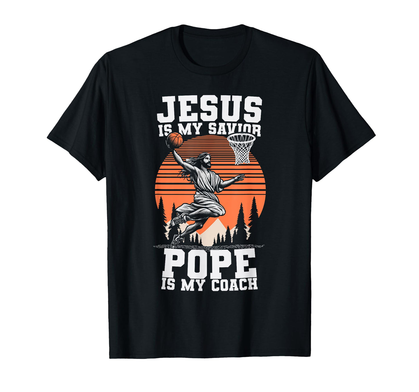 Jesus Is My Savior Pope Is My Coach Vintage Religious Quote T-Shirt