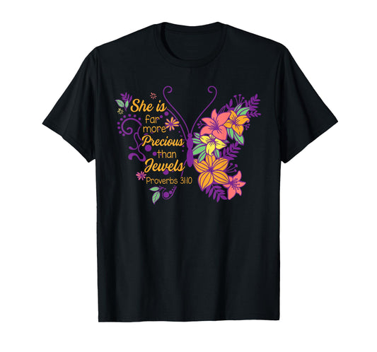 Christian Bible Verse She Is Far More Precious Than Jewels T-Shirt