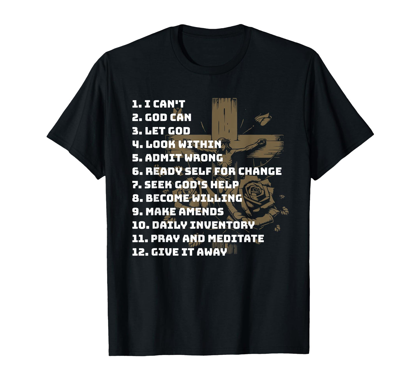 Celebrate the Recovery Christian Cross 12 Step Guide Pray T-Shirt