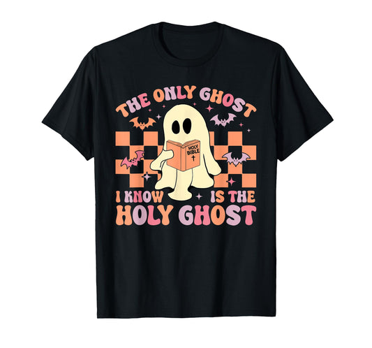 Bible The Only Ghost I Know Is The Holy Ghost Boo Halloween T-Shirt
