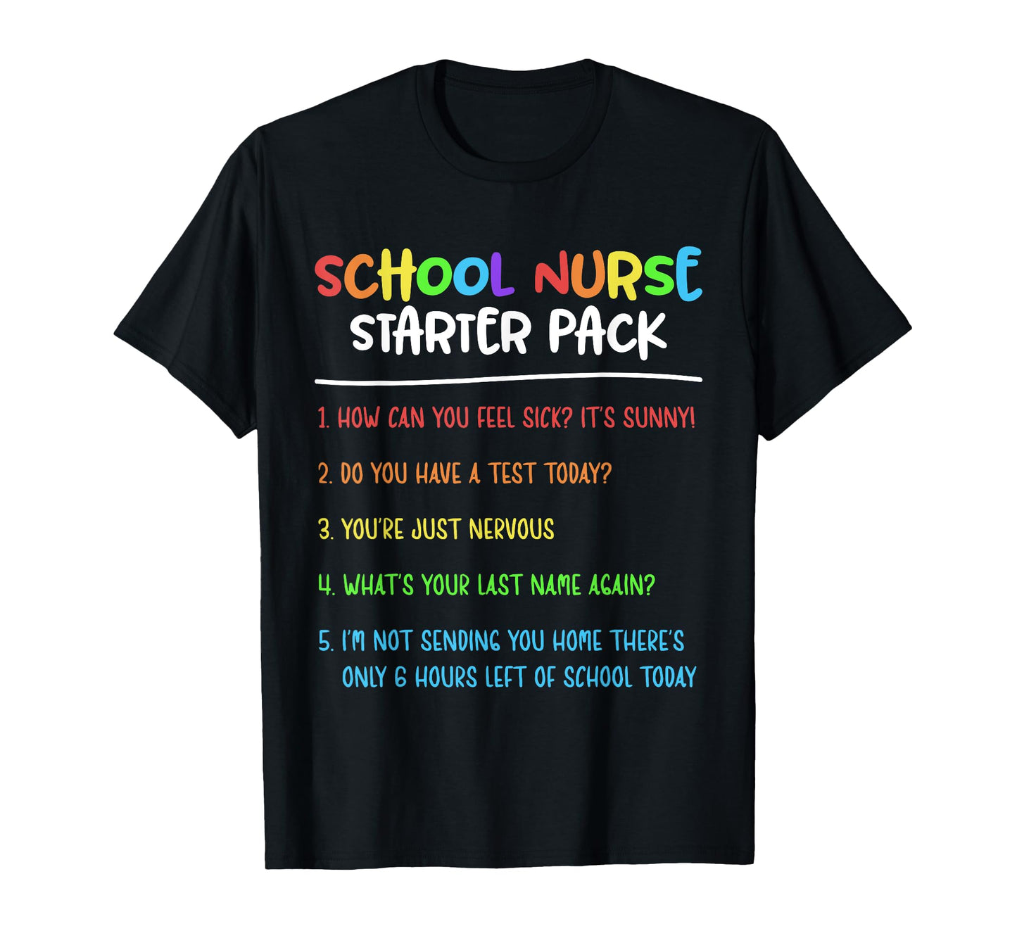 School Nurse Starter Pack Nursing Elementary School Nurse T-Shirt