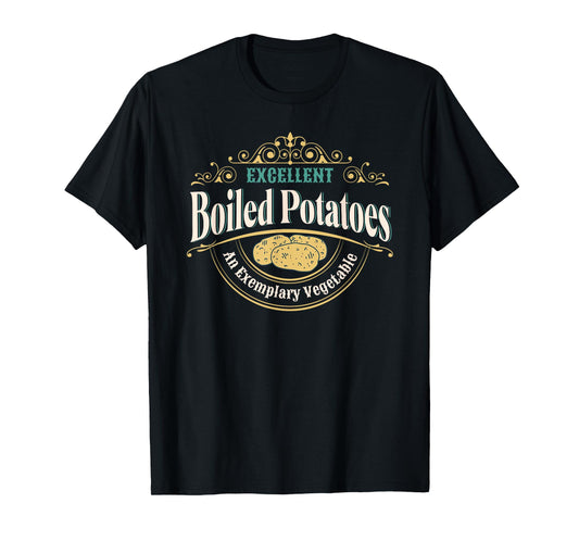 Excellent Boiled Potatoes Pride & Prejudice Mr. Collins T-Shirt